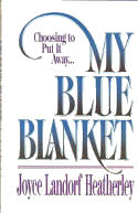 My Blue Blanket by Joyce Landorf Heatherley