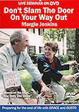 Don't Slam the Door on Your Way Out DVD